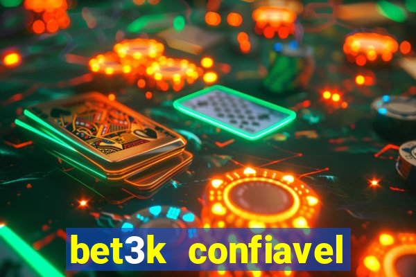 bet3k  confiavel